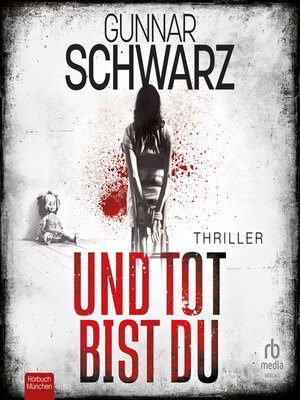 cover image of Und tot bist du